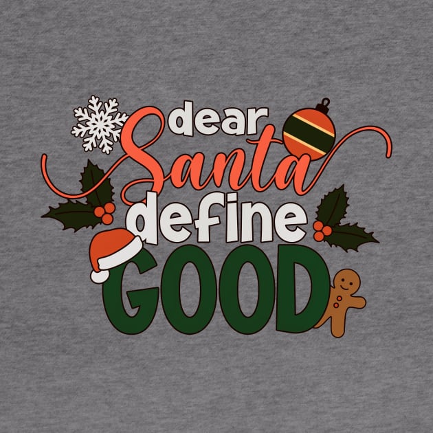 Vintage Funny Dear Santa Define Good Christmas Quote by Jasmine Anderson